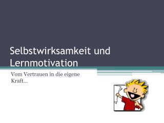 Selbstwirksamkeit und Lernmotivation