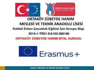 ORTAKÖY ZÜBEYDE HANIM MESLEKİ VE TEKNİK ANADOLU LİSESİ