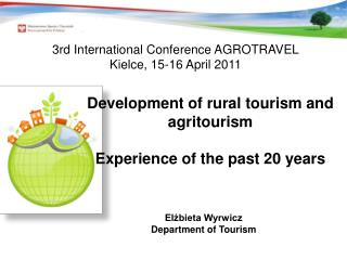 Development of rural tourism and agritourism Experience of the past 20 years