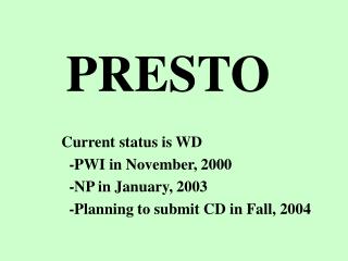 PRESTO