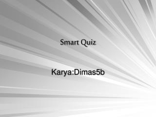 Smart Quiz