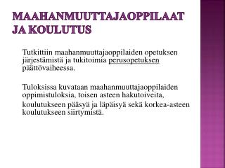 MAAHANMUUTTAJAOPPILAAT JA KOULUTUS