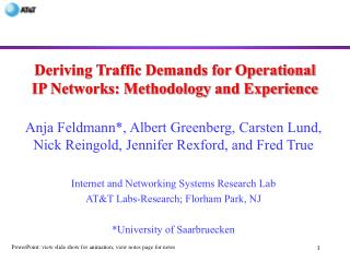 Deriving Traffic Demands for Operational IP Networks: Methodology and Experience