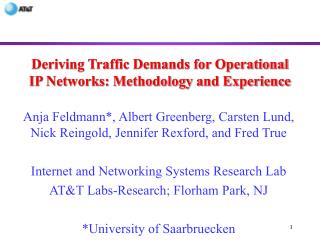 Deriving Traffic Demands for Operational IP Networks: Methodology and Experience