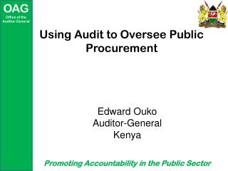 Using Audit to Oversee Public Procurement