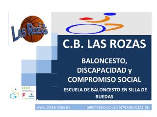 C.B. LAS ROZAS BALONCESTO, DISCAPACIDAD y COMPROMISO SOCIAL