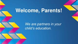 Welcome, Parents!