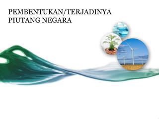 PEMBENTUKAN/TERJADINYA PIUTANG NEGARA