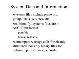 System Data and Information
