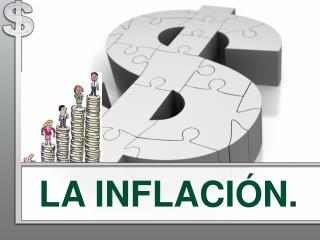 LA INFLACIÓN.