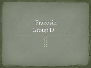 Prazosin Group D