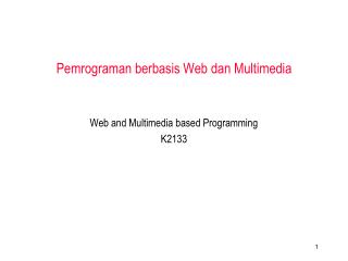 Pemrograman berbasis Web dan Multimedia