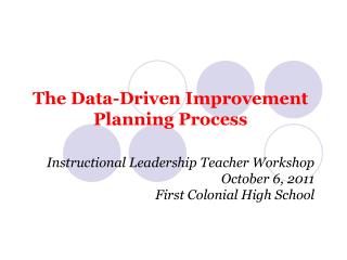 The Data-Driven Improvement Planning Process