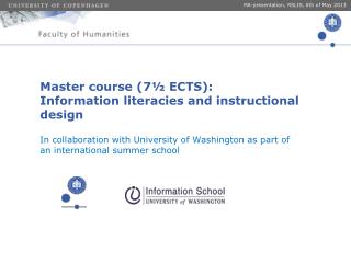 Master course (7½ ECTS): Information literacies and instructional design