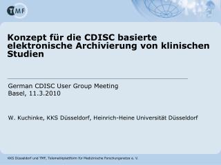 German CDISC User Group Meeting Basel, 11.3.2010