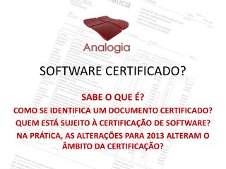 SOFTWARE CERTIFICADO?