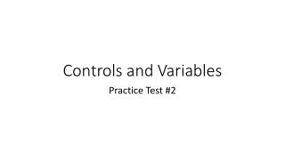 Controls and Variables