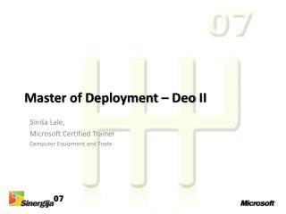 Master of Deployment – Deo II