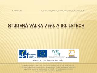 Studená válka v 50. a 60. letech