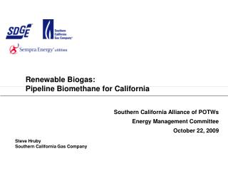 Renewable Biogas: Pipeline Biomethane for California