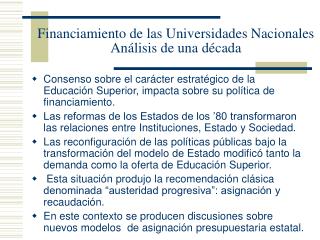 Financiamiento de las Universidades Nacionales Análisis de una década