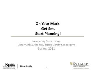 On Your Mark. Get Set. Start Planning!