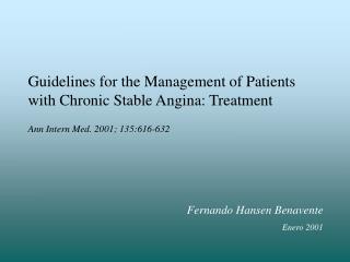 Guidelines for the Management of Patients with Chronic Stable Angina: Treatment