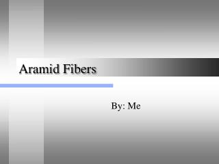 Aramid Fibers