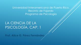 La ciencia de la psicología, Cap. 1