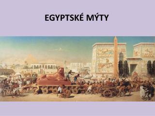 EGYPTSKÉ MÝTY