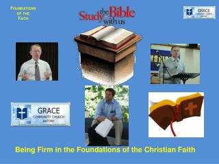 Being Firm in the Foundations of the Christian Faith