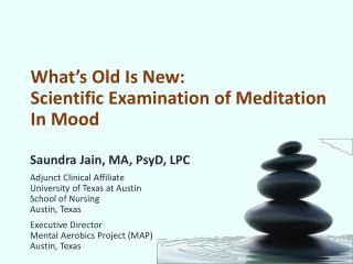 What’s Old Is New: Scientific Examination of Meditation In Mood