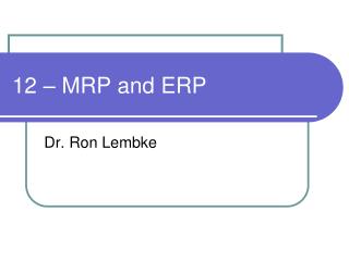 12 – MRP and ERP
