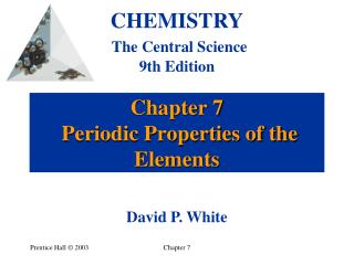 Chapter 7 Periodic Properties of the Elements