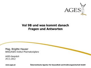 Vol 9B und was kommt danach Fragen und Antworten