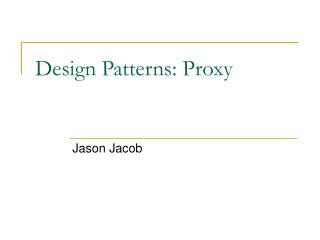 Design Patterns: Proxy