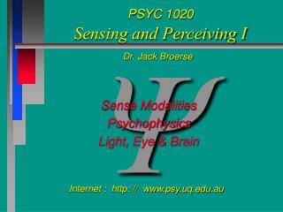PSYC 1020 Sensing and Perceiving I