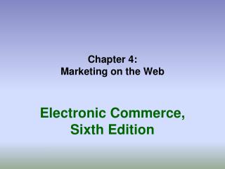 Chapter 4: Marketing on the Web