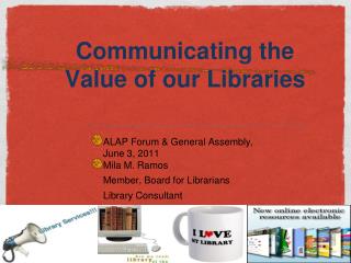 Communicating the Value of our Libraries