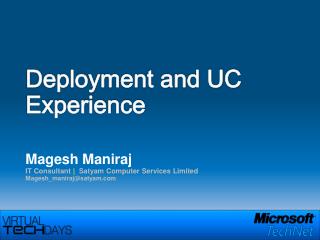 Deployment and UC Experience