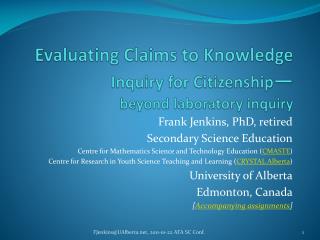 Evaluating Claims to Knowledge Inquiry for Citizenship — beyond laboratory inquiry
