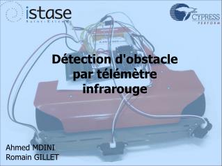 Détection d'obstacle par télémètre infrarouge