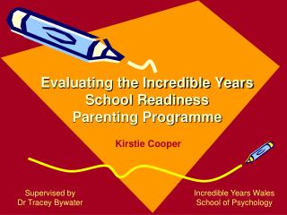 Evaluating the Incredible Years School Readiness Parenting Programme