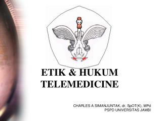 ETIK &amp; HUKUM TELEMEDICINE