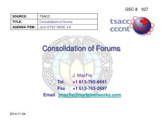 Consolidation of Forums