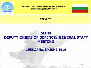 SEDM-CC AND PMSC/MPFSEE SECRETARIAT CHAIRMANSHIP 2009-2011