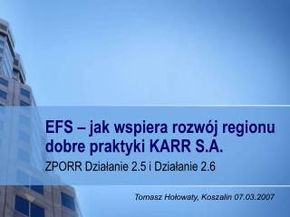 EFS – jak wspiera rozwój regionu dobre praktyki KARR S.A.