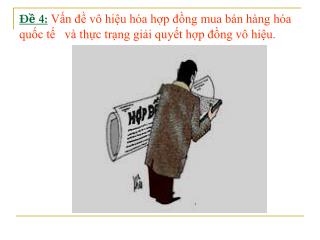 Chương 1 : NHỮNG VẤN ĐỀ CƠ BẢN VỀ HỢP ĐỒNG THƯƠNG MẠI QUỐC TẾ