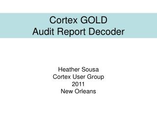 Cortex GOLD Audit Report Decoder