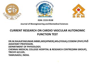 CURRENT RESEARCH ON CARDIO VASCULAR AUTONOMIC FUNCTION TEST